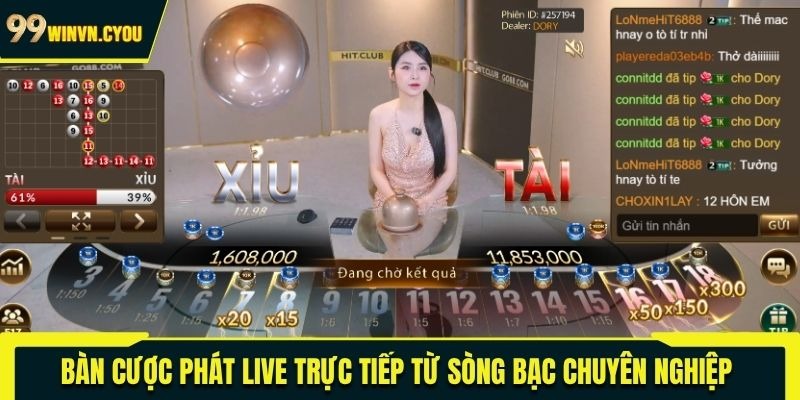 Bàn cược phát live trực tiếp từ sòng bạc chuyên nghiệp 
