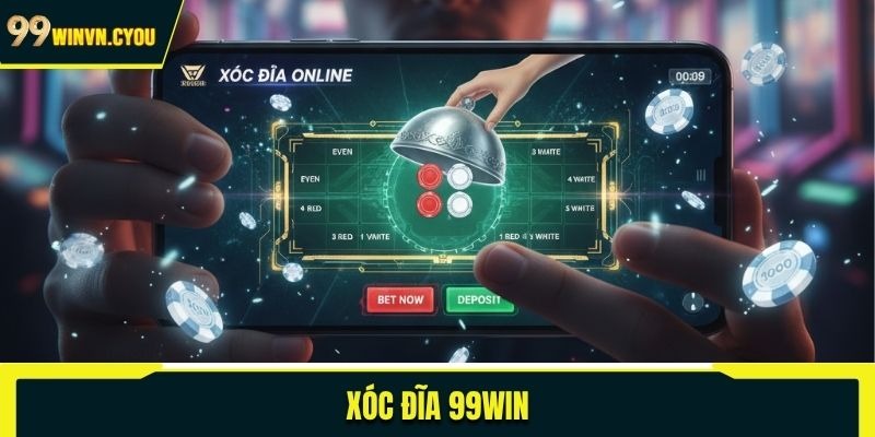 Xóc Đĩa 99WIN