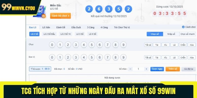 TCG tích hợp từ những ngày đầu ra mắt xổ số 99WIN