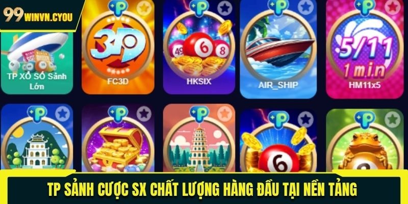 TP sảnh cược SX chất lượng hàng đầu tại nền tảng