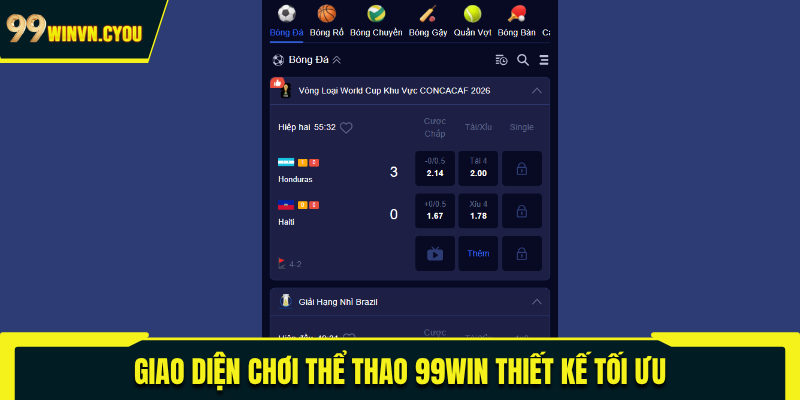 Giao diện chơi thể thao 99WIN thiết kế tối ưu